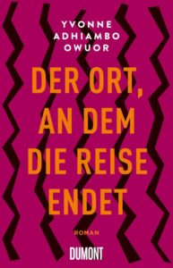 Owuor-Der-Ort-an-dem-die-Reise-endetDanteConnectionDanteperle