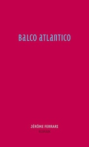 ferrari-balco-atlantico_danteperle_dante_connection-buchhandlung-berlin-kreuzberg