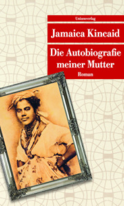 kincaid-die-autobiografie-meiner-mutter_danteperle_dante_connection-buchhandlung-berlin-kreuzberg