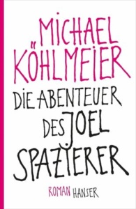 koehlmeier-die-abenteuer-des-joel-spazierer_danteperle_dante_connection-buchhandlung-berlin-kreuzberg