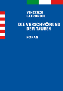 latronico-verschwoerung-der-tauben-danteperle-danteconnection-italienische-buecher-berlin