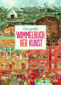 Das grosse Wimmelbuch der Kunst von Susanne Rebscher