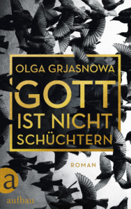 Grjasnowa Gott ist nicht schüchtern_Danteperle_Dante_Connection Buchhandlung Berlin Kreuzberg