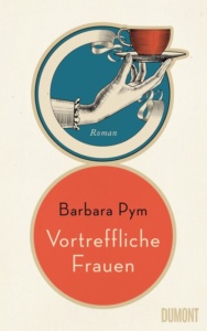 Pym_Barbara_Vortreffliche_Frauen_Danteperle_Dante_Connection