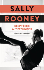 Gespraeche mit Freunden von Sally Rooney