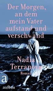 Terranova_Nadia_Der_Tag_an_dem_mein_Vater_aufstand_und_verschwand_Danteperle_dante_Connection